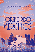 Oksfordo merginos - Joanna Miller