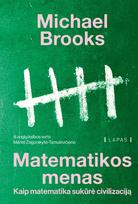 Matematikos menas. Kaip matematika sukūrė civilizaciją - Michael Brooks