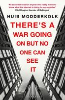 Theres a War Going On But No One Can See It