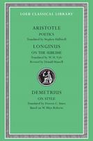 Poetics. Longinus: On the Sublime. Demetrius: On Style