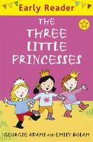 Early Reader: The Three Little Princesses