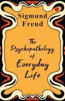 Psychopathology of Everyday Life