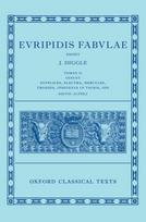 Euripides: Fabulae Vol. II (Euripidis Fabulae Tomus II, Supplices, Electra, Hercules, Troades, Iphigenia in Tauris, Ion)