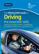 official DVSA guide to driving: the essential skills