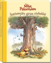 Mikė Pūkuotukas. Šimtamylės girios stebuklai - Nėra Autoriaus