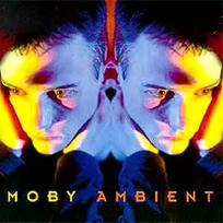 CD Moby - Ambient