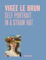 Vigee Le Brun: Self Portrait in a Straw Hat