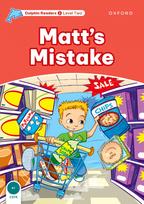 Dolphin Readers Level 2: Matt's Mistake
