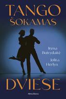 Tango šokamas dviese - Irena Buivydaitė-Kupčinskienė, Jolita Herlyn