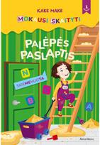 Kakė Makė. Mokausi skaityti. Palėpės paslaptis. Pirmas žingsnis - Lina Matiukaitė