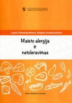 Maisto alergija ir netoleravimas - Laura Tamašauskienė, Brigita Gradauskienė