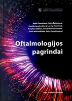 Oftalmologijos pagrindai - Reda Žemaitienė, Dalia Žaliūnienė, Ingrida Janulevičienė