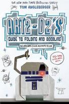 Art2-D2s Guide to Folding and Doodling (an Origami Yoda Activity Book)