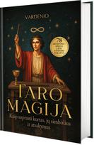 Taro magija. Kaip suprasti kortas, jų simbolius ir atsakymus