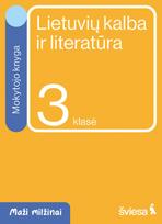 Lietuvių kalba ir literatūra. Mokytojo knyga 3 klasei. Serija Maži milžinai