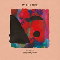 Mr Bongo | Miche – With Love Volume 1