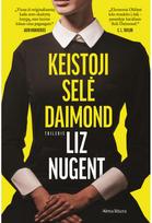 Keistoji Selė Daimond. E.knyga - Liz Nugent