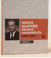 Kazio Ulvydo kalbos valandėlės (1960-1964)
