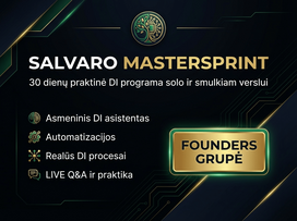 SALVARO MasterSprint – Mokymai kaip susikurti savo DI ekosistemą + gyvos Q&A