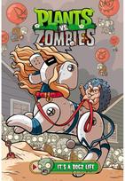 Plants vs. Zombies Volume 25: Its a Dogz Life