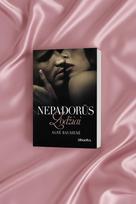 NEPADORŪS ŽODŽIAI: karštas romanas apie geismą, paslaptis ir išlaisvinantį atvirumą