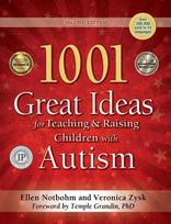 1001 Great Ideas for Teaching & Raising Children with Autism or Asperger's