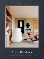 Art in Residence: Collected Objects and the Architectural Homes They Live In