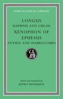 Daphnis and Chloe. Anthia and Habrocomes