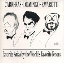 CD Carreras*, Domingo*, Pavarotti* – Favorite Arias By The World's Favorite Tenors