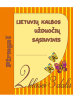 Lietuvių kalbos užduočių sąsiuvinis 2 klasei 3 dalis. Serija PIRMYN!