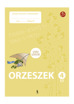 ORZESZEK. Pierwszy zeszyt ćwiczeń z matematyki dla klasy 4 (serija ŠOK)