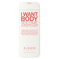 ELEVEN I Want Body Volume Conditioner