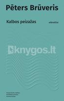Kalbos peizažas - Pēters Brūveris