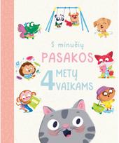 5 minučių pasakos 4 metų vaikams - Nėra Autoriaus