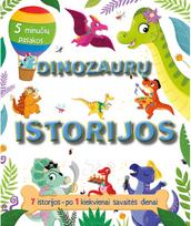 Dinozaurų istorijos. 5 minučių pasakos - Nėra Autoriaus