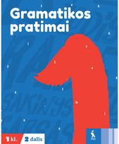 Lietuvių kalbos gramatikos pratimai 1 klasei, 2 dalis
