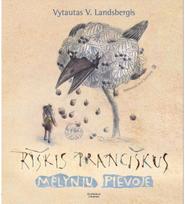 Kiškis Pranciškus Mėlynių pievoje - Vytautas V. Landsbergis