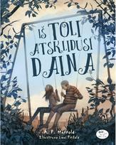 Iš toli atsklidusi daina - A. F. Harrold