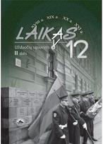 Laikas 12. Istorijos užduočių sąsiuvinis 12 klasei, 2 dalis. 2011m. VUBP
