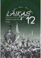 Laikas 12. Istorijos užduočių sąsiuvinis 12 klasei, 1 dalis. 2011m. VUBP
