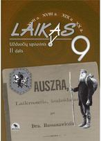 Laikas 9. Istorijos pratybų sąsiuvinis 9 klasei, 2 dalis