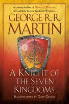 A Knight of the Seven Kingdoms - George R R Martin