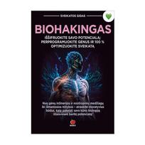 BIOHAKINGAS: perprogramuokite savo genus ir 100 % optimizuokite savo sveikatą