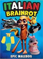 Brainrot Italian Brainrot - Epic Colouring Book