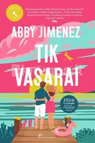 Tik vasarai - Abby Jimenez