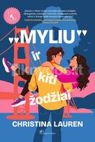 „Myliu“ ir kiti žodžiai - Christina Lauren