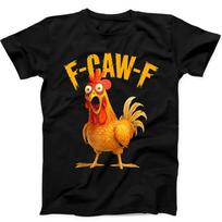 F-Caw-F Vištos Gaidžio Memas FCAWF Sakinys Juokinga Dovana Juodi Marškinėliai T Marškinėliai 498 2XL