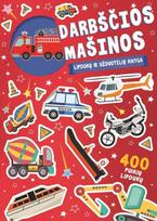 Darbščios mašinos. Lipdukų ir užduotėlių knyga (knyga su defektais)