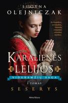 Seserys. Ciklo „Karalienės lelijos“ 1 knyga
