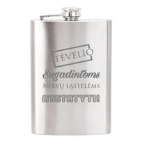 Metalinė gertuvė (fleškutė) „TĖVELIO sugadintoms nervų ląstėlėms“